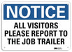 Notice Sign 7 in x 10 in Aluminum