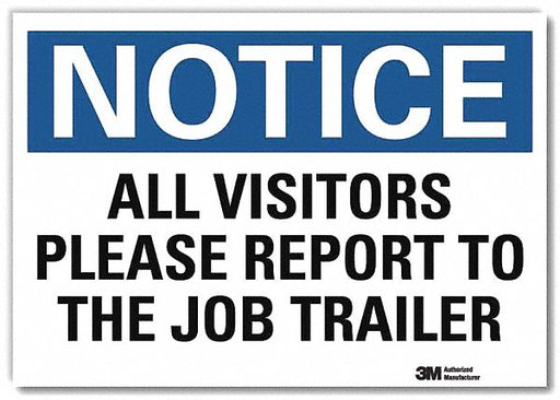 Notice Sign 7inx10in Reflective Sheeting