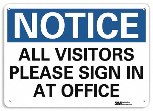 Notice Sign 7 in x 10 in Plastic