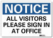 Notice Sign 10x14in Reflective Sheeting