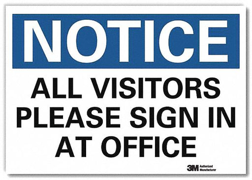 Notice Sign 10x14in Reflective Sheeting