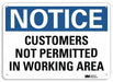 Notice Sign 7 inx10 in Plastic