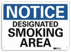 Notice Sign 10 inx14 in Aluminum