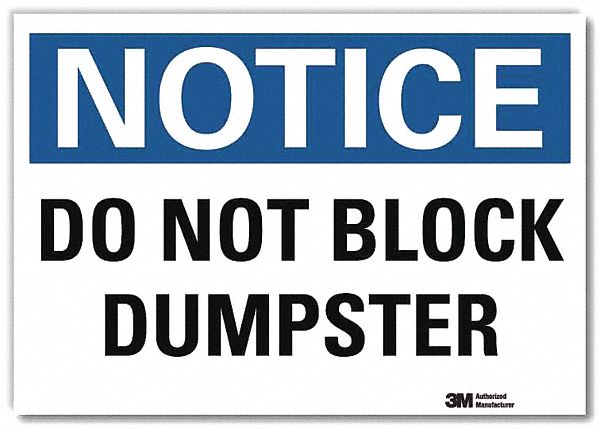 Notice Sign 10x14in Reflective Sheeting