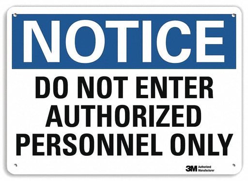 Notice Sign 10 inx14 in Plastic