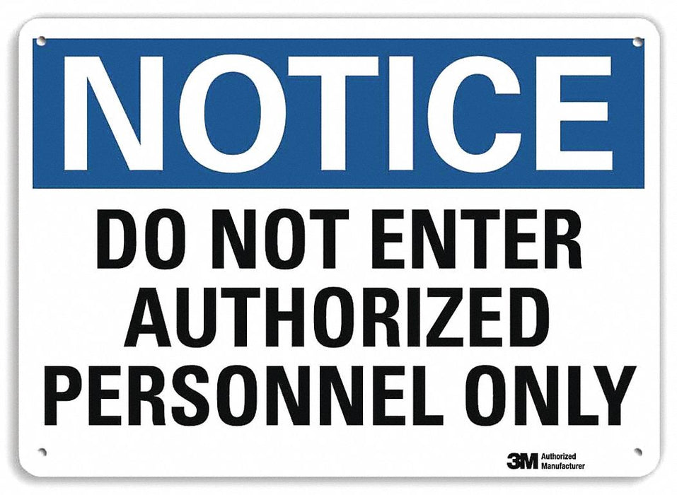 Notice Sign 10 inx14 in Plastic