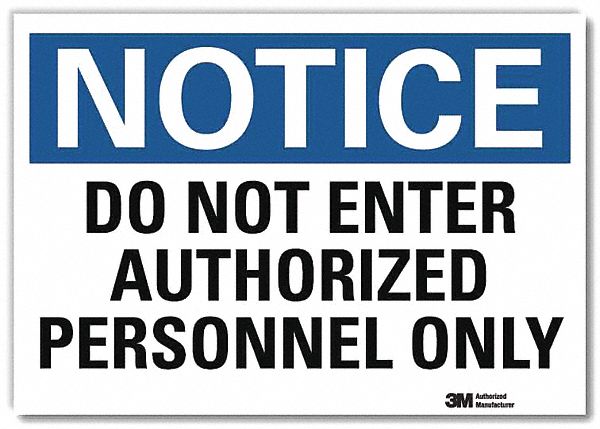 Notice Sign 7inx10in Reflective Sheeting