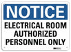 Notice Sign 7 inx10 in Plastic