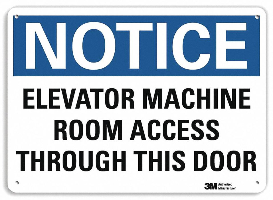 Notice Sign 10 inx14 in Aluminum