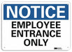 Notice Sign 7 inx10 in Plastic