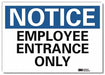 Notice Sign 7inx10in Reflective Sheeting