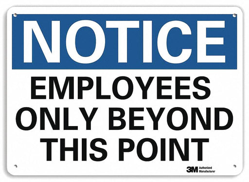 Notice Sign 7 inx10 in Plastic