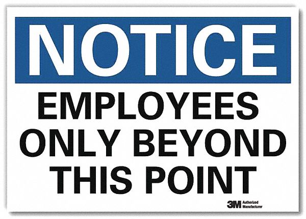 Notice Sign 7inx10in Reflective Sheeting