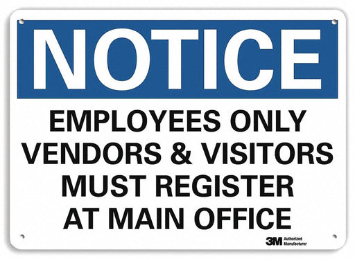 Notice Sign 7 in x 10 in Plastic