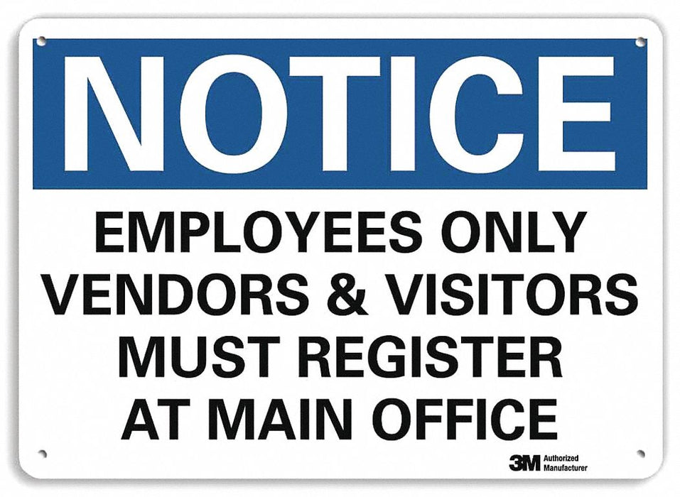 Notice Sign 10 in x 14 in Aluminum