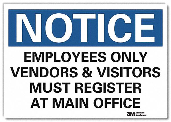 Notice Sign 5inx7in Reflective Sheeting