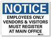 Notice Sign 10x14in Reflective Sheeting
