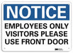 Notice Sign 7 in x 10 in Aluminum