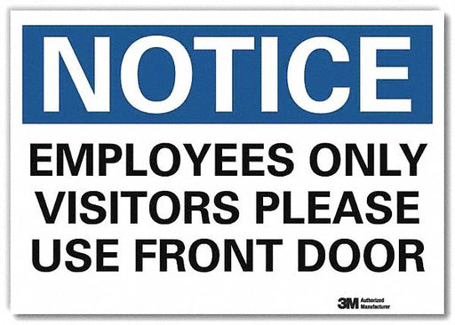 Notice Sign 7inx10in Reflective Sheeting