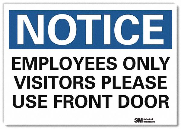 Notice Sign 10x14in Reflective Sheeting