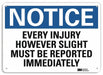 Notice Sign 10 inx14 in Plastic