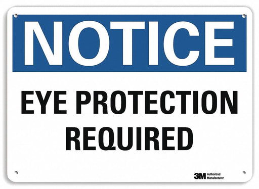 Notice Sign 10 in x 14 in Plastic