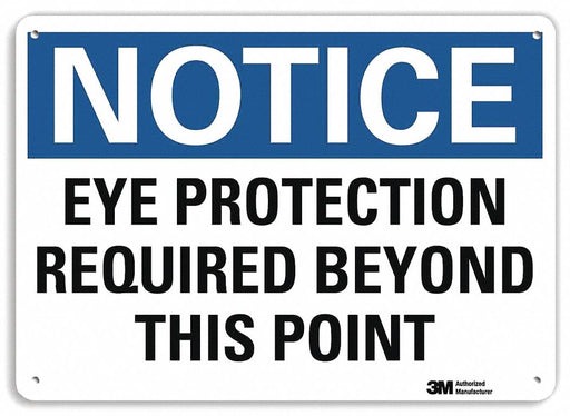 Notice Sign 7 inx10 in Plastic