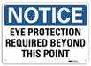 Notice Sign 10 in x 14 in Aluminum