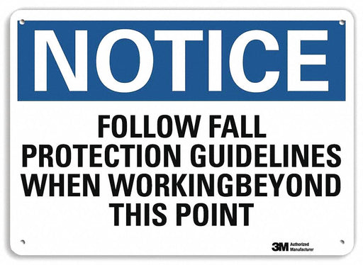 Notice Sign 10 in x 14 in Plastic