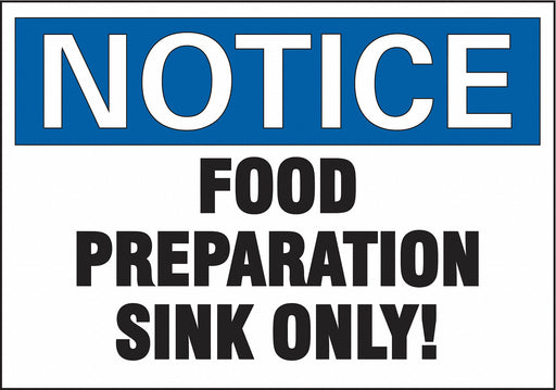 Notice Sign 7 in x 10 in Plastic
