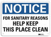 Notice Sign 7 inx10 in Plastic