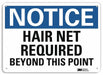 Notice Sign 10 in x 14 in Aluminum