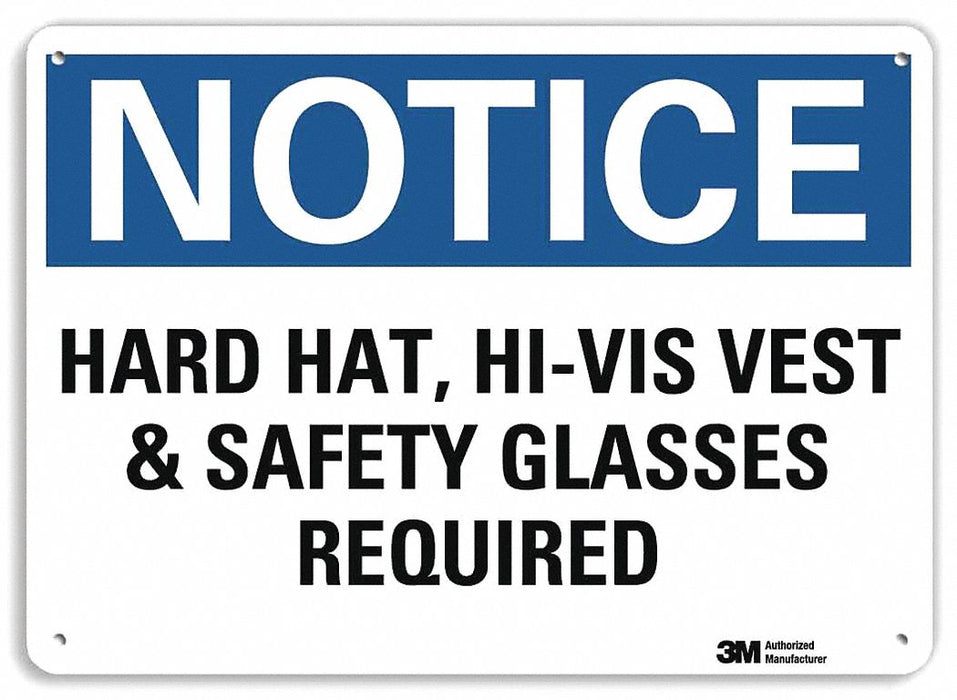 Notice Sign 10 inx14 in Plastic