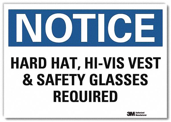 Notice Sign 5inx7in Reflective Sheeting