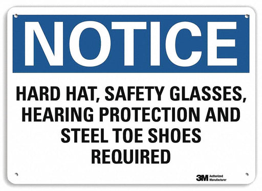 Notice Sign 10 inx14 in Plastic