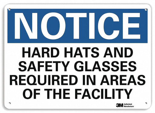 Notice Sign 10 inx14 in Plastic