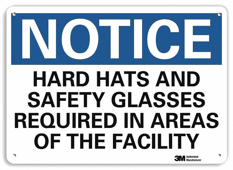 Notice Sign 10 in x 14 in Aluminum