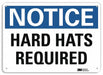 Notice Sign 7 in x 10 in Aluminum