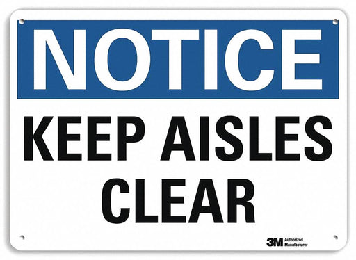 Notice Sign 7 in x 10 in Plastic