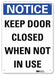 Notice Sign 10 in x 7 in Plastic