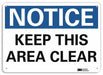 Notice Sign 10 in x 14 in Plastic