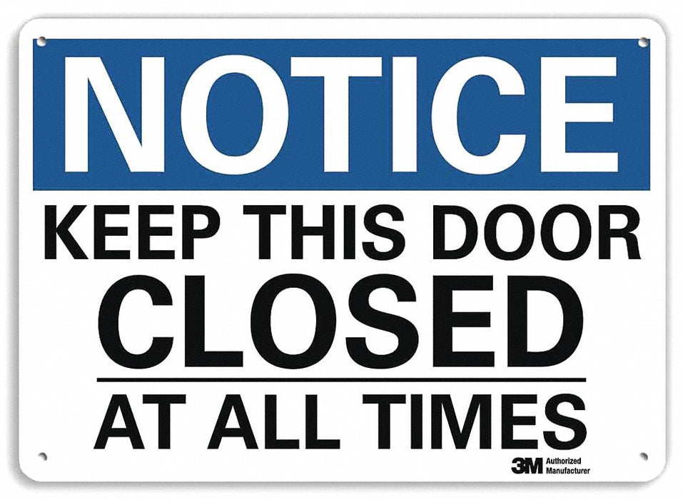 Notice Sign 7 in x 10 in Aluminum