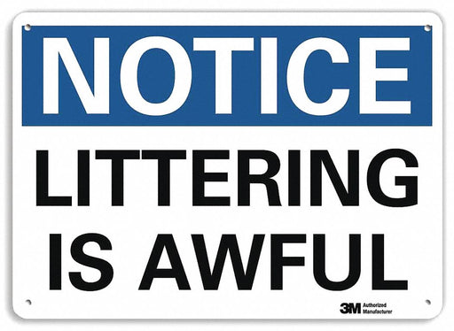 Notice Sign 7 in x 10 in Plastic