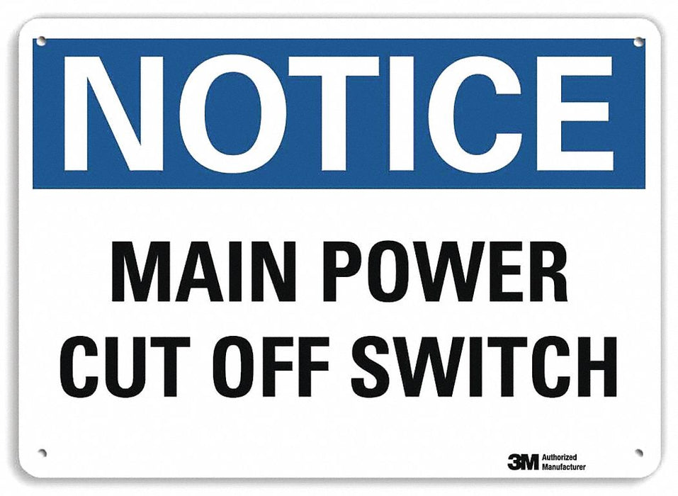 Notice Sign 10 in x 14 in Aluminum
