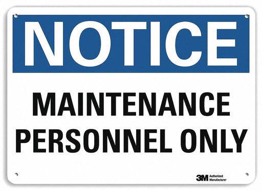 Notice Sign 10 inx14 in Plastic