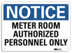 Notice Sign 7 in x 10 in Plastic