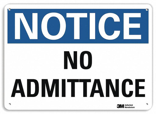 Notice Sign 7 in x 10 in Plastic