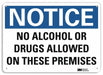 Notice Sign 7 in x 10 in Plastic