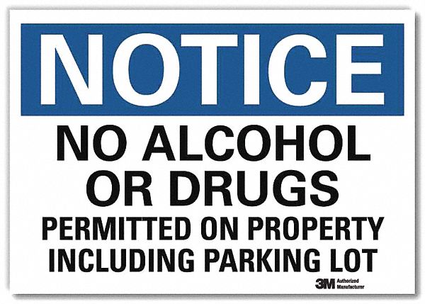 Notice Sign 10x14in Reflective Sheeting