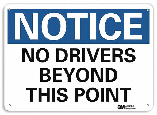 Notice Sign 7 inx10 in Plastic